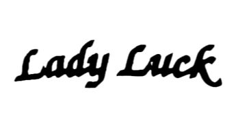 LADY LUCK