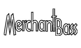 MERCHANT BASS