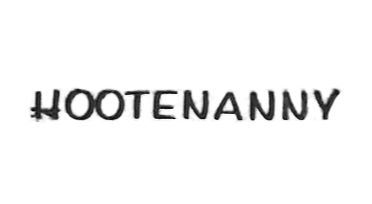 HOOTENANNY