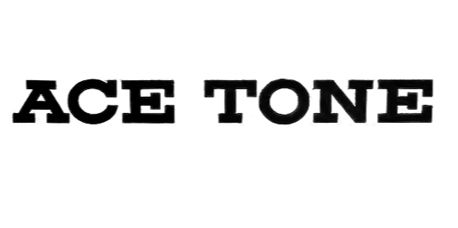 ACE TONE
